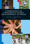 Conditions of Children's Talent Development in Sport cover