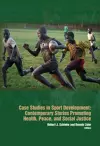 Case Studies in Sport Development cover