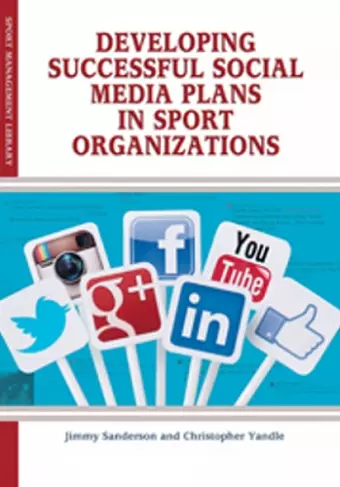 Developing Successful Social Media Plans in Sport Organizations cover