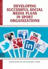 Developing Successful Social Media Plans in Sport Organizations cover