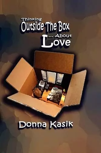 Thinking Outside the Box... about Love cover