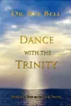 Dance with the Trinity cover