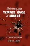 Effective Strategy Against Temper, Rage, & Wrath cover