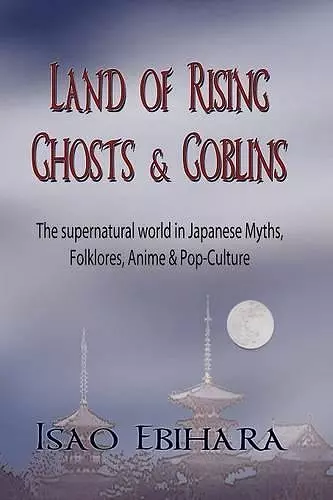 Land of Rising Ghosts & Goblins cover