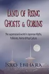 Land of Rising Ghosts & Goblins cover