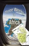 Three Weeks in Africa cover