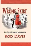 The Wrong Skirt cover