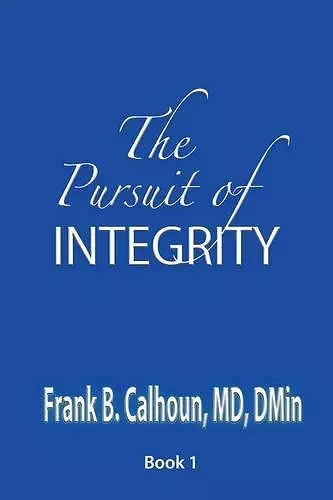 The Pursuit of Integrity cover