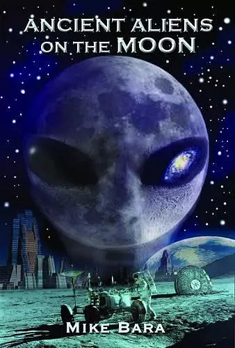 Ancient Aliens on the Moon cover
