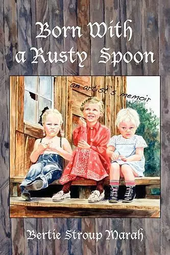 Born With a Rusty Spoon cover