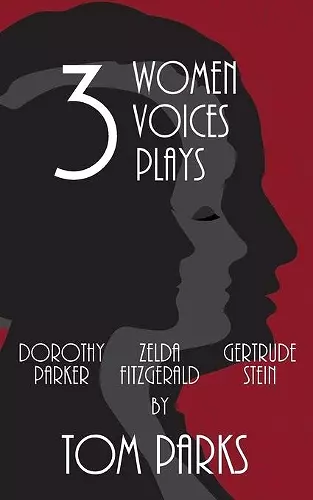 Three Women, Three Voices, Three Plays cover