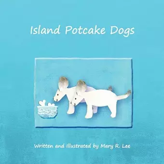 Island Potcake Dogs cover