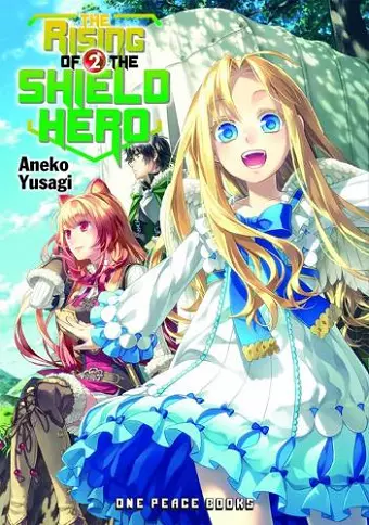 The Rising of the Shield Hero Volume 02: Light Novel cover