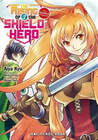 The Rising of the Shield Hero Volume 02: The Manga Companion cover