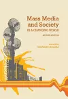 Mass Media and Society in a Changing World cover