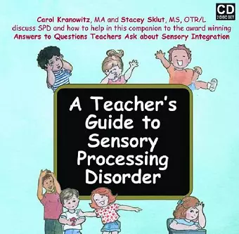 A Teacher's Guide to Sensory Processing Disorder cover