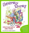 Squirmy Wormy cover