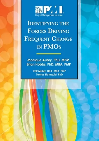 Identifying the Forces Driving Frequent Change in PMOs cover