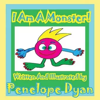 I Am a Monster! cover