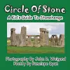 Circle of Stone---A Kid's Guide to Stonehenge cover