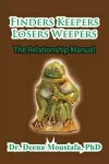 Finders Keepers Losers Weepers---The Marriage Manual cover