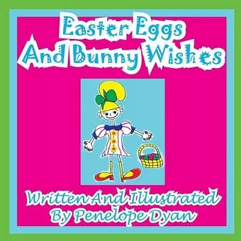 Easter Eggs and Bunny Wishes cover