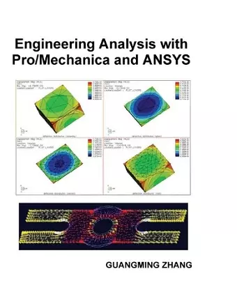 Engineering Analysis with Pro/Mechanica and ANSYS cover