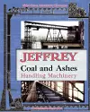 Jeffrey Coal and Ashes Handling Machinery Catalog cover