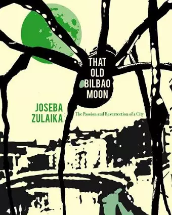 That Old Bilbao Moon cover