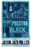 The Revelations of Preston Black cover