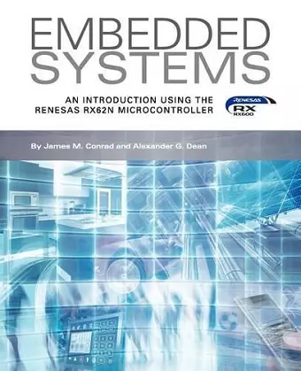 Embedded Systems, An Introduction Using the Renesas RX62N Microcontroller cover