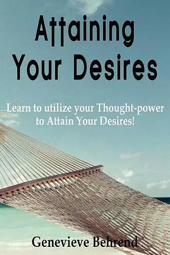 Attaining Your Desires cover