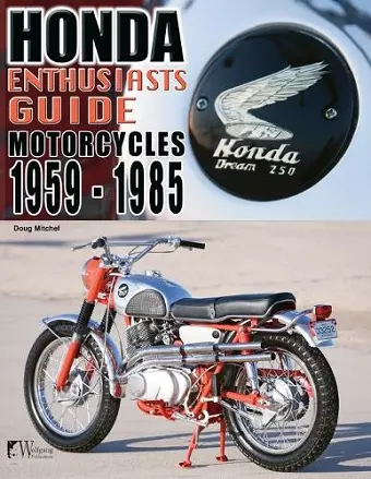 Honda Enthusiasts Guide - Motorcycles 1959-1985 cover