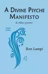 A Divine Psyche Manifesto & Other Poems cover