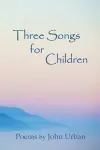 Three Songs for Children cover