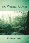 Big Wheels Ranch cover