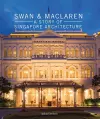 Swan and Maclaren: A Story of Singapore Architecture cover