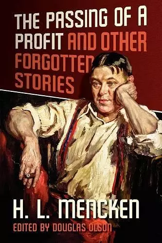 The Passing of a Profit and Other Forgotten Stories cover