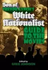 Son of Trevor Lynch's White Nationalist Guide to the Movies cover