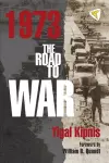 1973: The Road to War cover