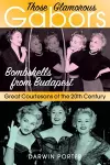 Those Glamorous Gabors cover