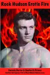 Rock Hudson, Erotic Fire cover