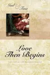 Love Then Begins cover