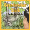 Grandmother Sloth, How She Got Her Smile cover