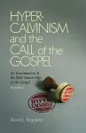 Hyper-Calvinism and the Call of the Gospel cover