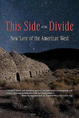 This Side of the Divide: New Lore of the American West cover