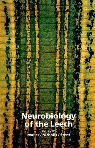 Neurobiology of the Leech cover