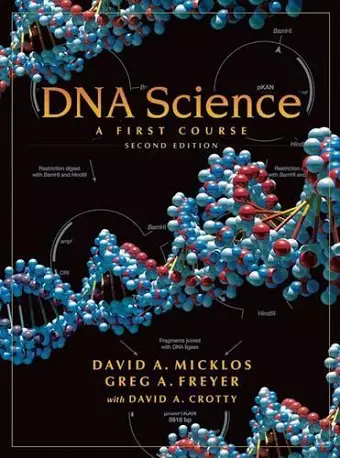 DNA Science: A First Course, Second Edition cover