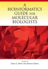 A Bioinformatics Guide for Molecular Biologists cover