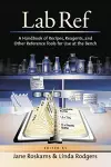Lab Ref, Volume 1 a Handbook of Recipes, Reagents, and Other Reference Tools for Use at the Bench cover